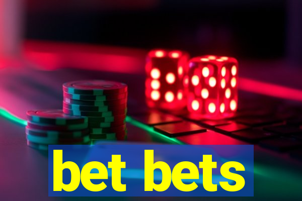 bet bets